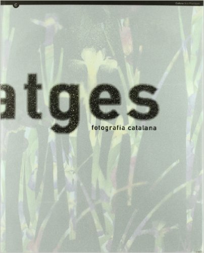 Portada del catálogo de la exposición 'Imatges. Fotografia catalana'